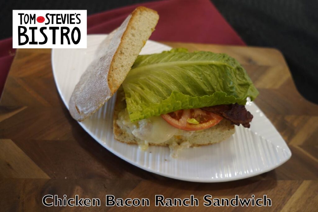 Chicken Bacon Ranch Sandwich